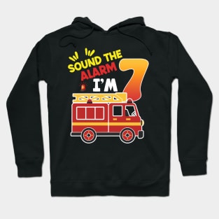 Sound the Alarm I'm 7 7th Birthday Boy Fire Truck Tee Fire Truck Birthday Gift copy Hoodie